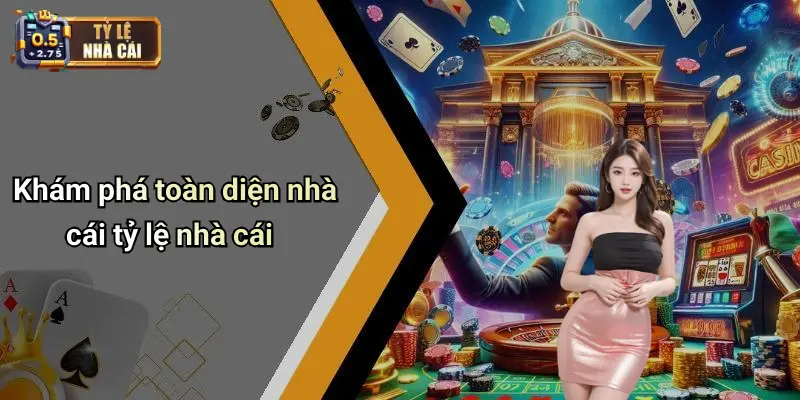Tỷ Lệ Nhà Cái 72 Khám phá toàn diện nhà cái tỷ lệ nhà cái