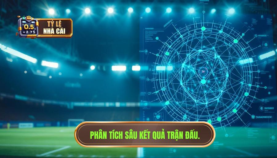 Phân tích đa chiều: Kết quả trận đấu không chỉ là những con số